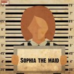 Sofia the Maid Riddle Me This