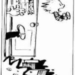 Calvin getting kicked out of the house