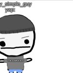 pretty_simple_guy yap template