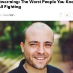 Heartwarming: The worst people you know are all fighting