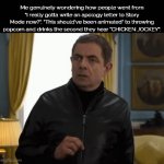 The switch up was so crazy | Me genuinely wondering how people went from "I really gotta write an apology letter to Story Mode now?", "This should've been animated" to throwing popcorn and drinks the second they hear "CHICKEN JOCKEY": | image tagged in gifs,memes,minecraft | made w/ Imgflip video-to-gif maker