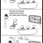 If you hate it because it's brainrot, then you're wrong. Explanation in comments. | I hate it because it's brainrot; HARMLESS THING; PEOPLE WHO JUST WANT TO ENJOY WHAT THEY LIKE; STUPID MASSHATER WHO STEREOTYPES EVERYTHING; It's just my opinion and if you're a fan of it then you're stinky | image tagged in quit having fun,the truth,not everything is brainrot,fan lives matter,truth,stereotyping is wrong | made w/ Imgflip meme maker