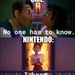 Nintendo When They Watched SML | SML:; NINTENDO: | image tagged in no one is looking | made w/ Imgflip meme maker