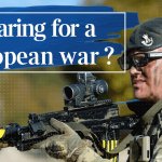 Preparing for a European war?
