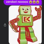 zerobot nooooo meme