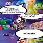 Bro I'm autism