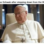 Klaus Schwab as Pope