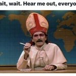 Guido Sarducci for Pope