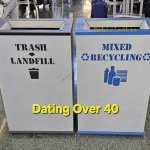 Over 40 dating facts | image tagged in dating over 40 facts,dating,funny,facts,over the hill | made w/ Imgflip meme maker