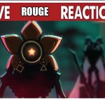 Live Rogue Reaction | ROUGE | image tagged in live reaction | made w/ Imgflip meme maker