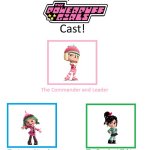 The Sugar Puff girls cast meme | image tagged in the powerpuff girls | made w/ Imgflip meme maker