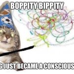 It also works on blinking | BOPPITY BIPPITY; BREATHING JUST BECAME A CONSCIOUS ACTIVITY | image tagged in wizard cat | made w/ Imgflip meme maker