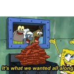 It's what we wanted all along!
