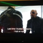 Nick Fury I Lost an Eye