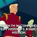Zapp Brannigan Suicide Mission GIF Template