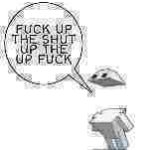 SHUT UP