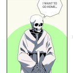 Skeleton wants to go home