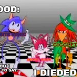 Rewrite, Giggleton , Angel_Dust_ shared annoucement temp | I DIEDED | image tagged in rewrite giggleton angel_dust_ shared annoucement temp | made w/ Imgflip meme maker