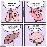 I BREATHE AIR FOR YOU. | Rip off that scab | image tagged in i breathe air for you | made w/ Imgflip meme maker