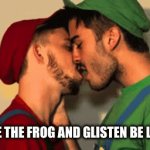 Both of them Are Excrement | PEPE THE FROG AND GLISTEN BE LIKE: | image tagged in gifs,funny,memes,glisten,pepe the frog,truth | made w/ Imgflip video-to-gif maker