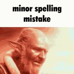 minor spelling mistake template