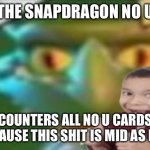 snapdagon no u template