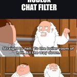 Boiler room of hell bronze bull | THE ROBLOX CHAT FILTER | image tagged in boiler room of hell bronze bull | made w/ Imgflip meme maker