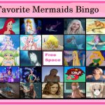 favorite mermaids bingo | image tagged in favorite mermaids bingo,bingo,anime,live action,cartoons,the little mermaid | made w/ Imgflip meme maker