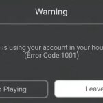 Roblox Error | Warning; Someone is using your account in your house. Leave
(Error Code:1001); Leave; Keep Playing | image tagged in roblox error | made w/ Imgflip meme maker