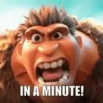 Grug in a minute GIF Template