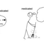 Medicated