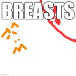 BREASTS meme