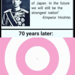 How do we tell Emperor Hirohito about this? | image tagged in gifs,memes,funny,japan | made w/ Imgflip video-to-gif maker