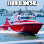 Ambulancha | LLORULANCHA | image tagged in ambulancha | made w/ Imgflip meme maker