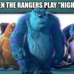 Can You Take Me Higher? | CREED WHEN THE RANGERS PLAY "HIGHER" BE LIKE | image tagged in monsters inc walk,music,baseball,creed | made w/ Imgflip meme maker