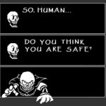 so human do you think your safe meme
