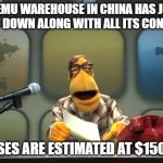 Muppet News Flash | A TEMU WAREHOUSE IN CHINA HAS JUST BURNT DOWN ALONG WITH ALL ITS CONTENTS. LOSSES ARE ESTIMATED AT $150.00. | image tagged in muppet news flash,fire,temu,made in china,youtube | made w/ Imgflip meme maker