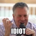 Idiot GIF Template