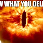i saw what you deleted sauron