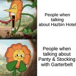 The Irony | People when talking about Hazbin Hotel; People when talking about Panty & Stocking with Garterbelt | image tagged in hypocrisy,hazbin hotel,anime,edgy,alastor hazbin hotel | made w/ Imgflip meme maker
