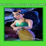 what if nerissa returned ? | image tagged in what if nerissa returned,sofia the first,disney,return of the jedi,mermaid,what if | made w/ Imgflip meme maker