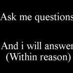 ask me questions template