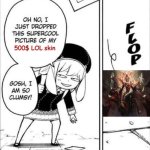 My bad im so clumsy | 500$ LOL skin | image tagged in spy x family | made w/ Imgflip meme maker