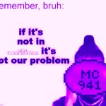remember bruh, if its not in the understream its not our problem meme