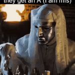 how school plays one | The "I don't care about grades" mfs when they get an A (I am mfs) | image tagged in gifs,memes,funny,funny memes,school | made w/ Imgflip video-to-gif maker