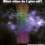 What vibes do I give off? (By InteractionSystem)