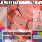 when you see colors that the average human eye can't see, it's called tetrachromacy. | 8 YR OLD ME TRYNA IMAGINE A NEW COLOR | image tagged in xmen thiking,colors,haha,lol,funny,fun | made w/ Imgflip meme maker