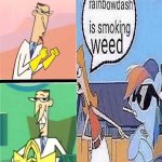 Me Ruining A Fill In Meme #45 | image tagged in ruin this fill in meme 45 | made w/ Imgflip meme maker