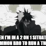 My account is so dead | WHEN I'M IN A 2 ON 1 SITUATION, AND SUMMON BRO TO RUN A TWO MAN: | image tagged in gifs,ben,talking ben,funny,fun,relatable | made w/ Imgflip video-to-gif maker