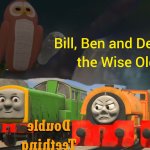 Bill, Ben and Derek and the Wise Old Owl